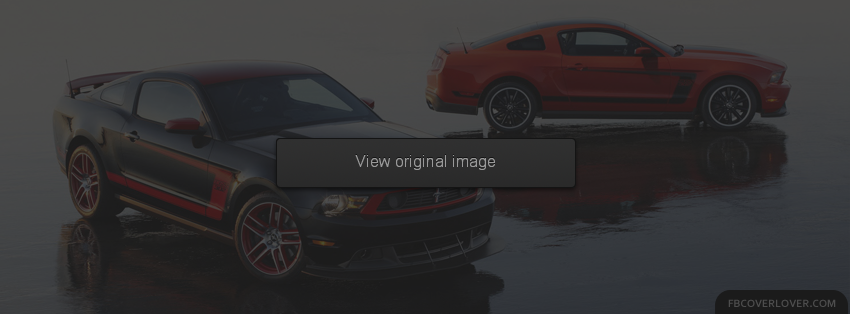 2012 Ford Mustang Boss 302 (2) Facebook Covers More Cars Covers for Timeline