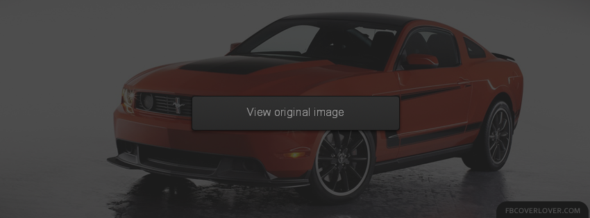 2012 Ford Mustang Boss 302 Facebook Covers More Cars Covers for Timeline