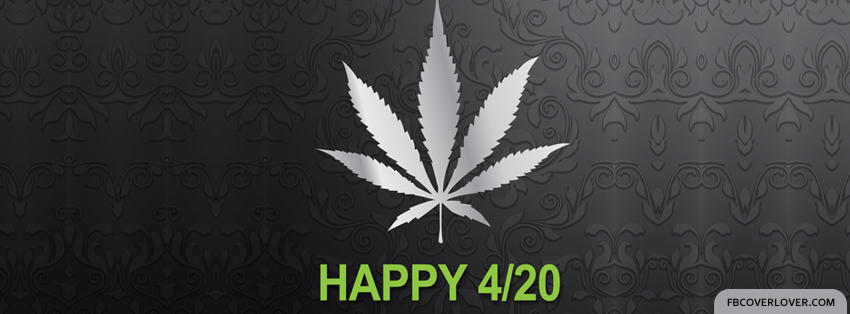 Happy 420 2 Facebook Timeline  Profile Covers