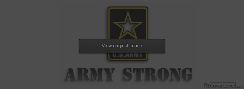 Army Strong Facebook Covers More Military Covers for Timeline