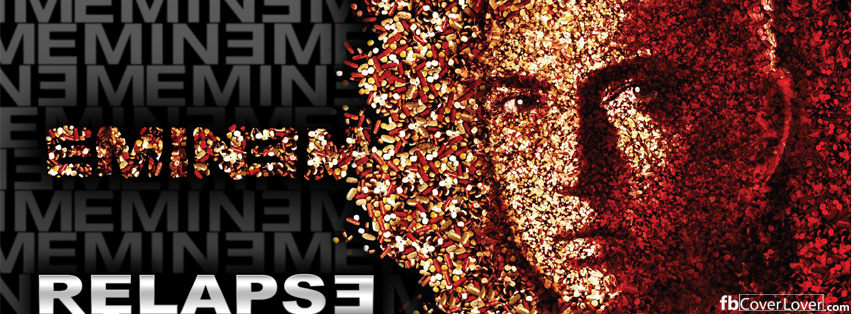 Eminem Relapse Facebook Covers More Celebrity Covers for Timeline