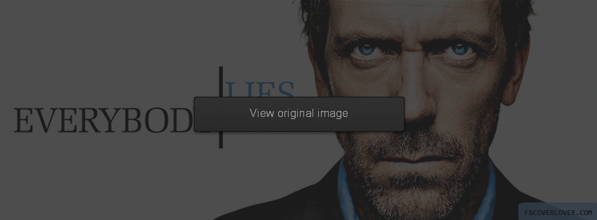Everybody Lies Facebook Covers More Movies_TV Covers for Timeline