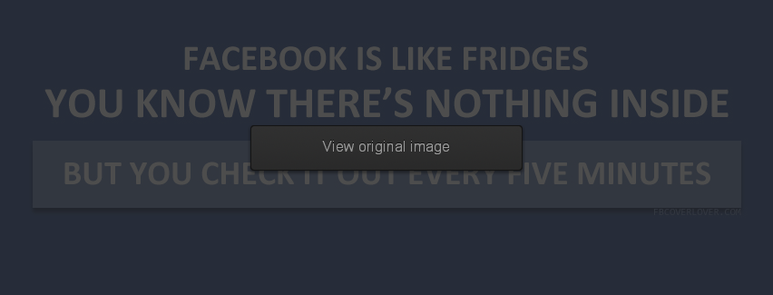 Facebook is like fridges Facebook Covers More Quotes Covers for Timeline