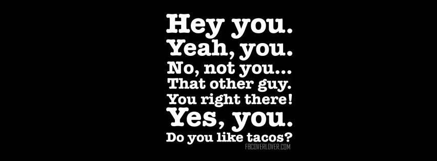Tacos Facebook Covers More Funny Covers for Timeline