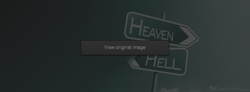 Heaven or Hell Facebook Covers More Religious Covers for Timeline
