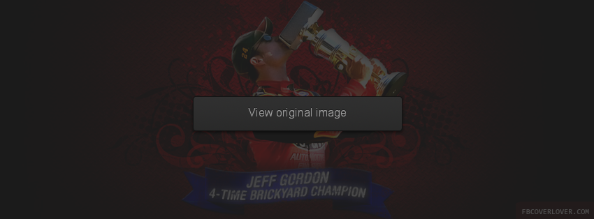 Jeff Gordon Brickyard Champion Facebook Covers More Summer_Sports Covers for Timeline