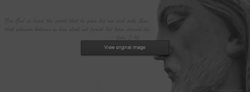 John 3:16 Bible Verse Facebook Covers More Religious Covers for Timeline