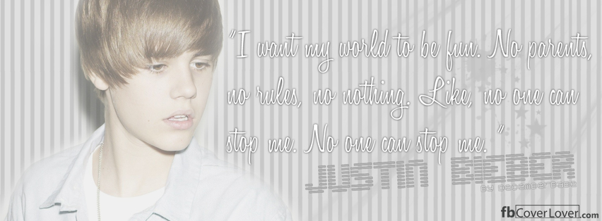 Justin Bieber quote Facebook Timeline  Profile Covers
