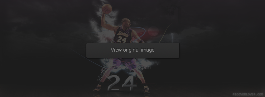 Kobe Bryant 24 Lakers Facebook Covers More Basketball Covers for Timeline