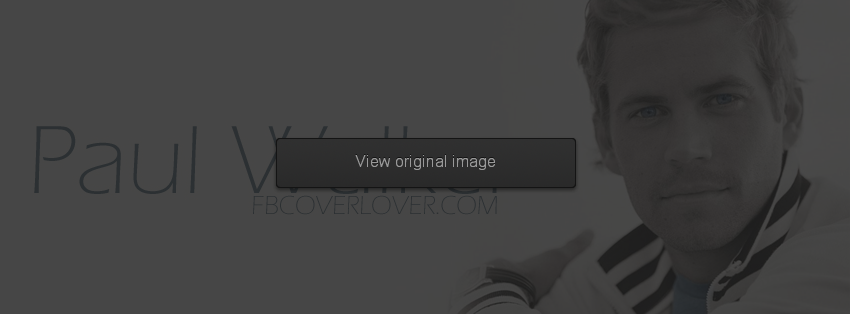 Paul Walker Facebook Covers More Celebrity Covers for Timeline