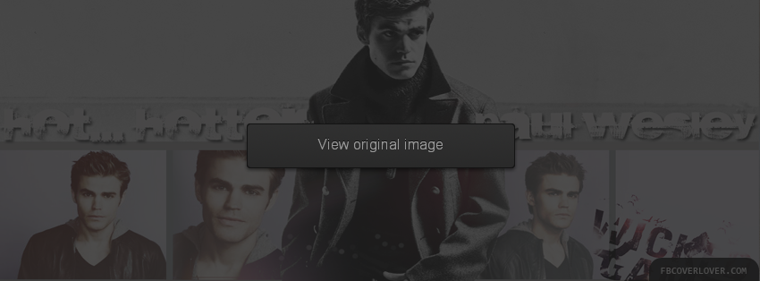 Paul Wesley 3 Facebook Covers More Celebrity Covers for Timeline