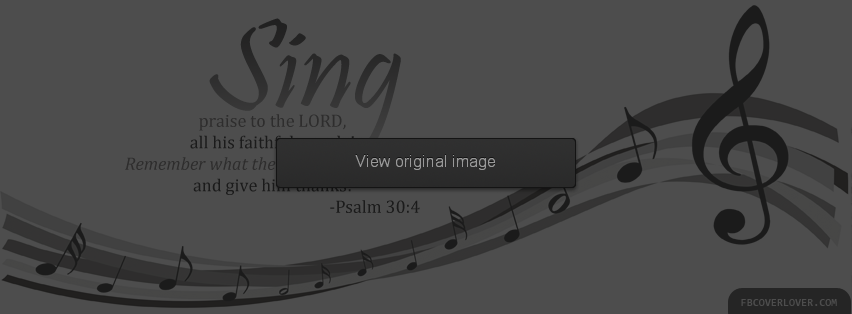 Psalm 30:4 Facebook Covers More Religious Covers for Timeline