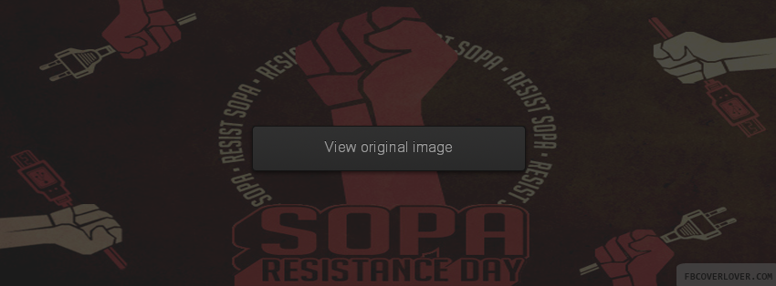 SOPA Resistance Day Facebook Covers More Causes Covers for Timeline