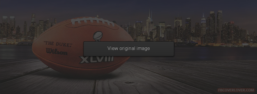 2014 Super Bowl XLVIII Facebook Covers More Football Covers for Timeline