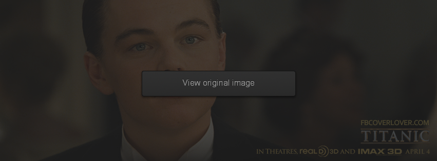 Leonardo DiCaprio - Titanic 3D 2 Facebook Covers More Movies_TV Covers for Timeline