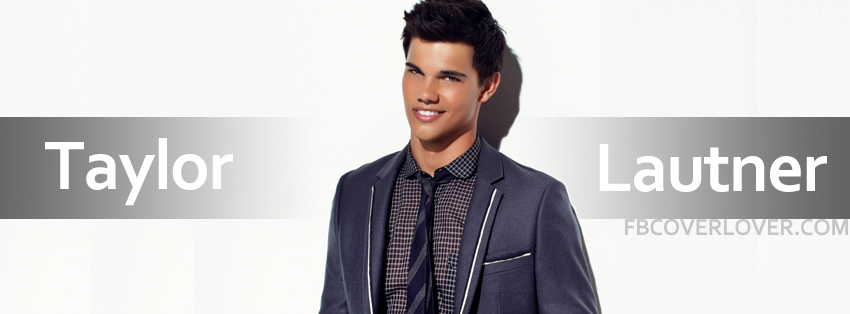 Taylor Lautner 2 Facebook Covers More Celebrity Covers for Timeline