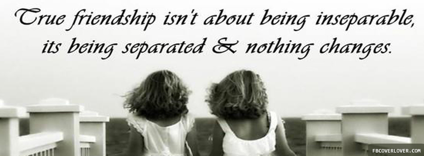 True Friendship Facebook Covers More Quotes Covers for Timeline