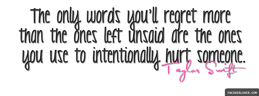 Words You Will Regret Facebook Covers More Quotes Covers for Timeline