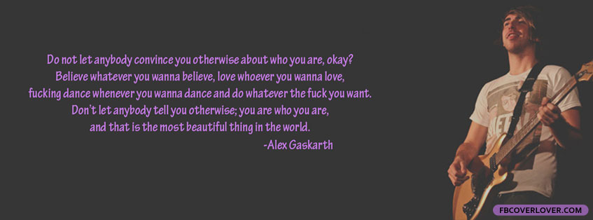 Alex Gaskarth Quote Facebook Timeline  Profile Covers