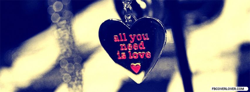 All You Need Is Love Facebook Timeline  Profile Covers