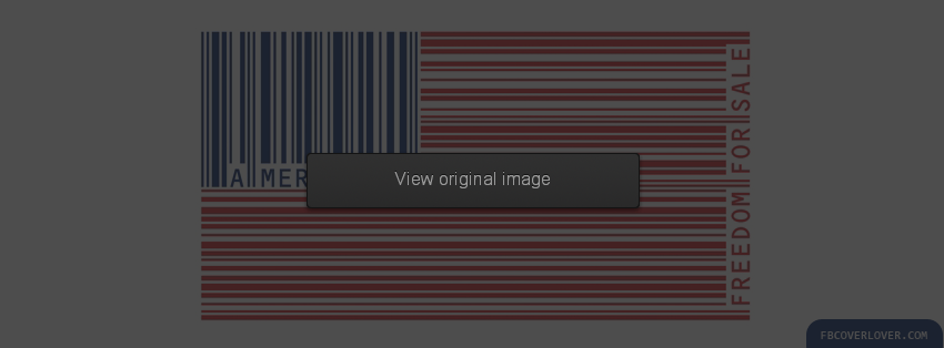 America Freedom For Sale Facebook Covers More Causes Covers for Timeline