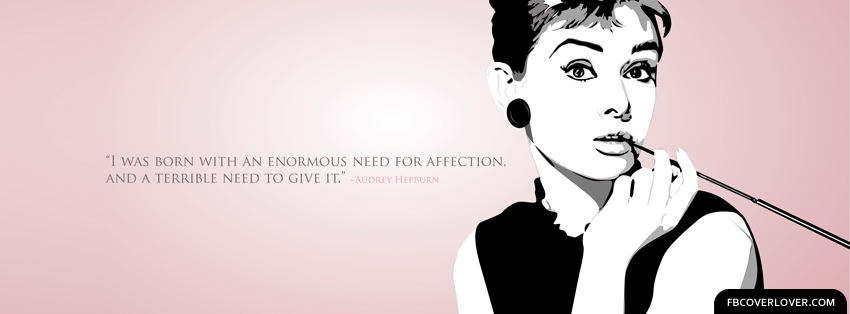 Audrey Hepburn Quote 2 Facebook Timeline  Profile Covers
