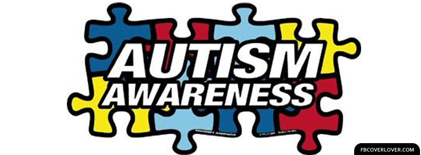 Autism Awareness Facebook Covers More Causes Covers for Timeline
