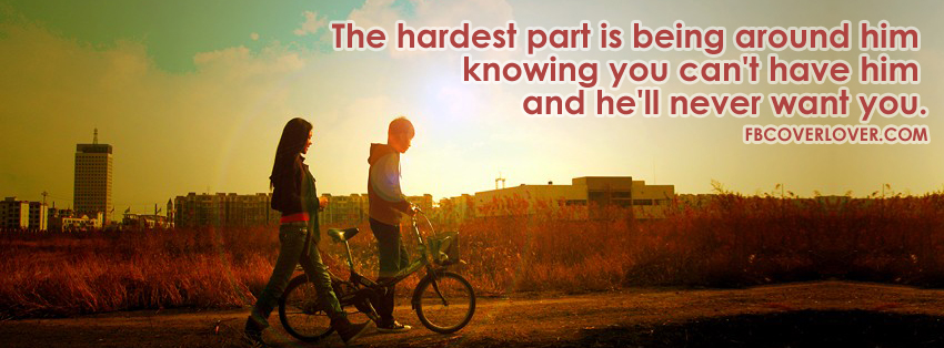 Being Around Him Facebook Covers More Quotes Covers for Timeline