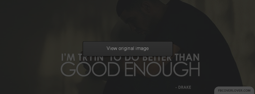 Better Than Good Enough Facebook Covers More Lyrics Covers for Timeline