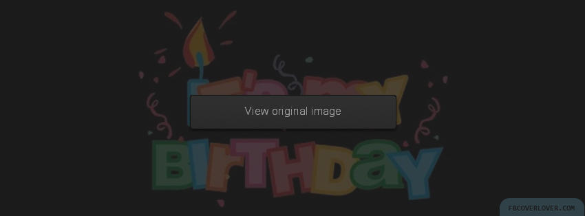 Its My Birthday 2 Facebook Covers More Holidays Covers for Timeline