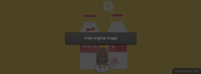 Chocolate Milk  Facebook Covers More Funny Covers for Timeline