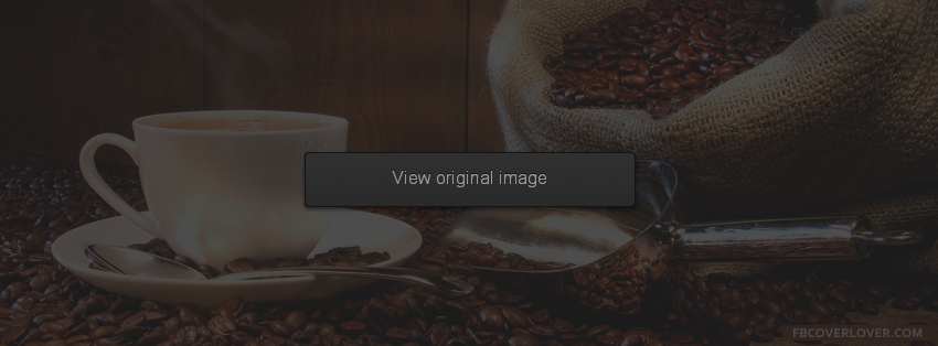 Coffee Covers for Facebook fbCoverLover.com Coffee Covers for Facebook fbCoverLover.com