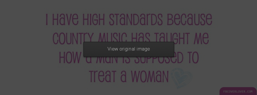 High Standards Facebook Covers More Quotes Covers for Timeline