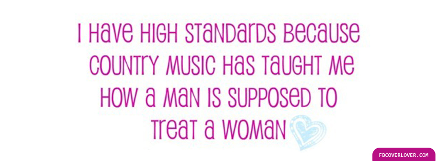 High Standards Facebook Covers More Quotes Covers for Timeline