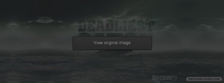 Deadliest Catch 2 Facebook Covers More Movies_TV Covers for Timeline