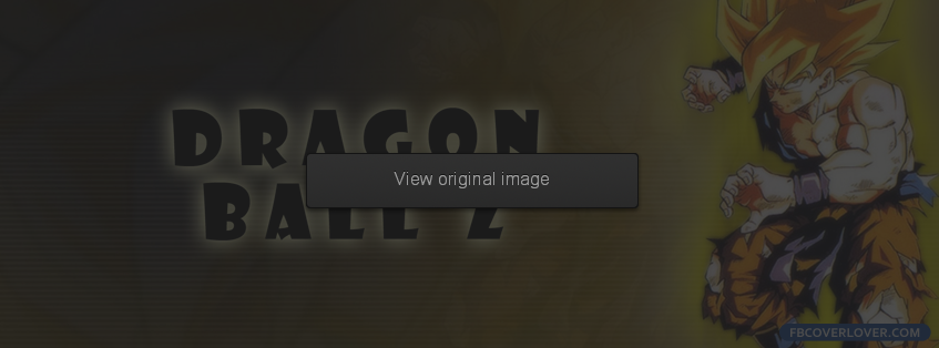 Dragon Ball Z 2 Facebook Covers More Anime Covers for Timeline