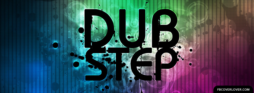 Dubstep Facebook Covers More Music Covers for Timeline