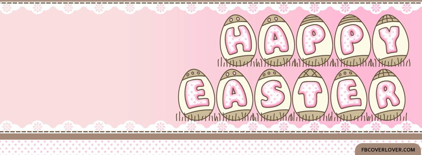Happy Easter 6 Facebook Timeline  Profile Covers