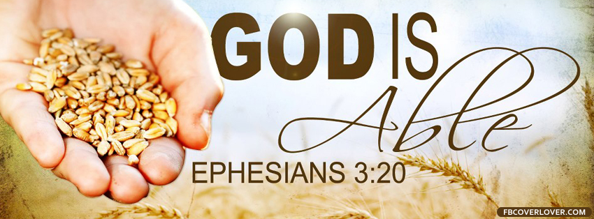 God Is Able Ephesians 3:20 Facebook Timeline  Profile Covers