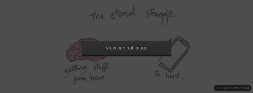 The Eternal Struggle Facebook Covers More Funny Covers for Timeline
