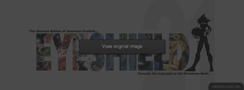 EyeShield 21 Facebook Covers More Anime Covers for Timeline