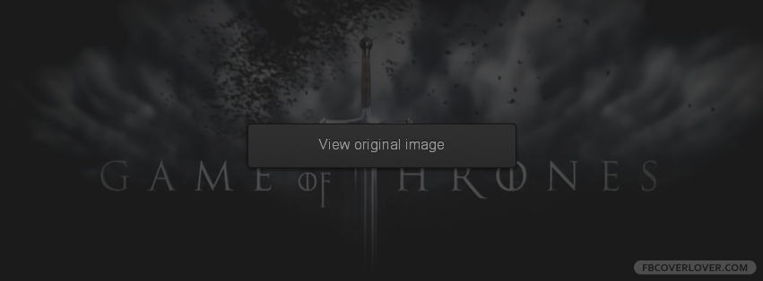 Game Of Thrones Facebook Covers More Movies_TV Covers for Timeline