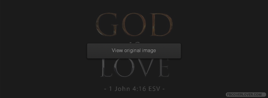 God Is Love Facebook Covers More religious Covers for Timeline
