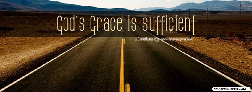 Gods Grace Is Sufficient Facebook Timeline  Profile Covers