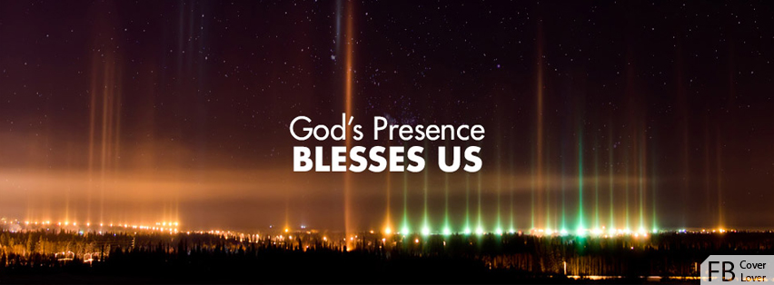 Gods Presence Blesses Us Facebook Timeline  Profile Covers