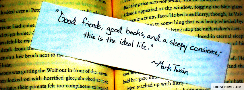 Good Friends, Good Books, and a Sleepy Consience  Facebook Timeline  Profile Covers