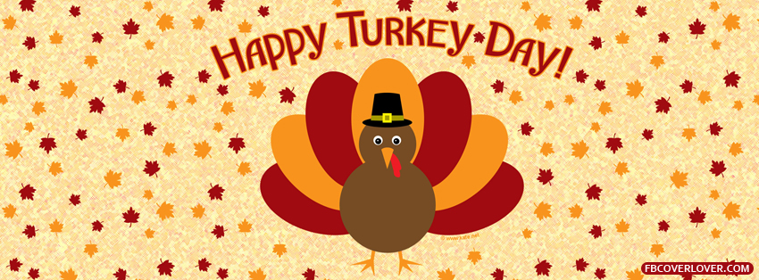 Happy Turkey Day Facebook Timeline  Profile Covers