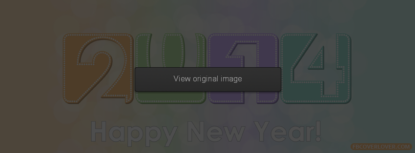 Happy New Year 2014 7 Facebook Covers More Holidays Covers for Timeline