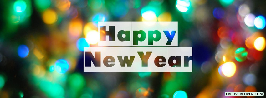 Happy New Year Facebook Covers More Holidays Covers for Timeline