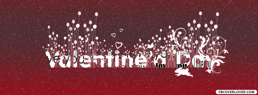 Happy Valentines Day 2013 Facebook Covers More Holidays Covers for Timeline